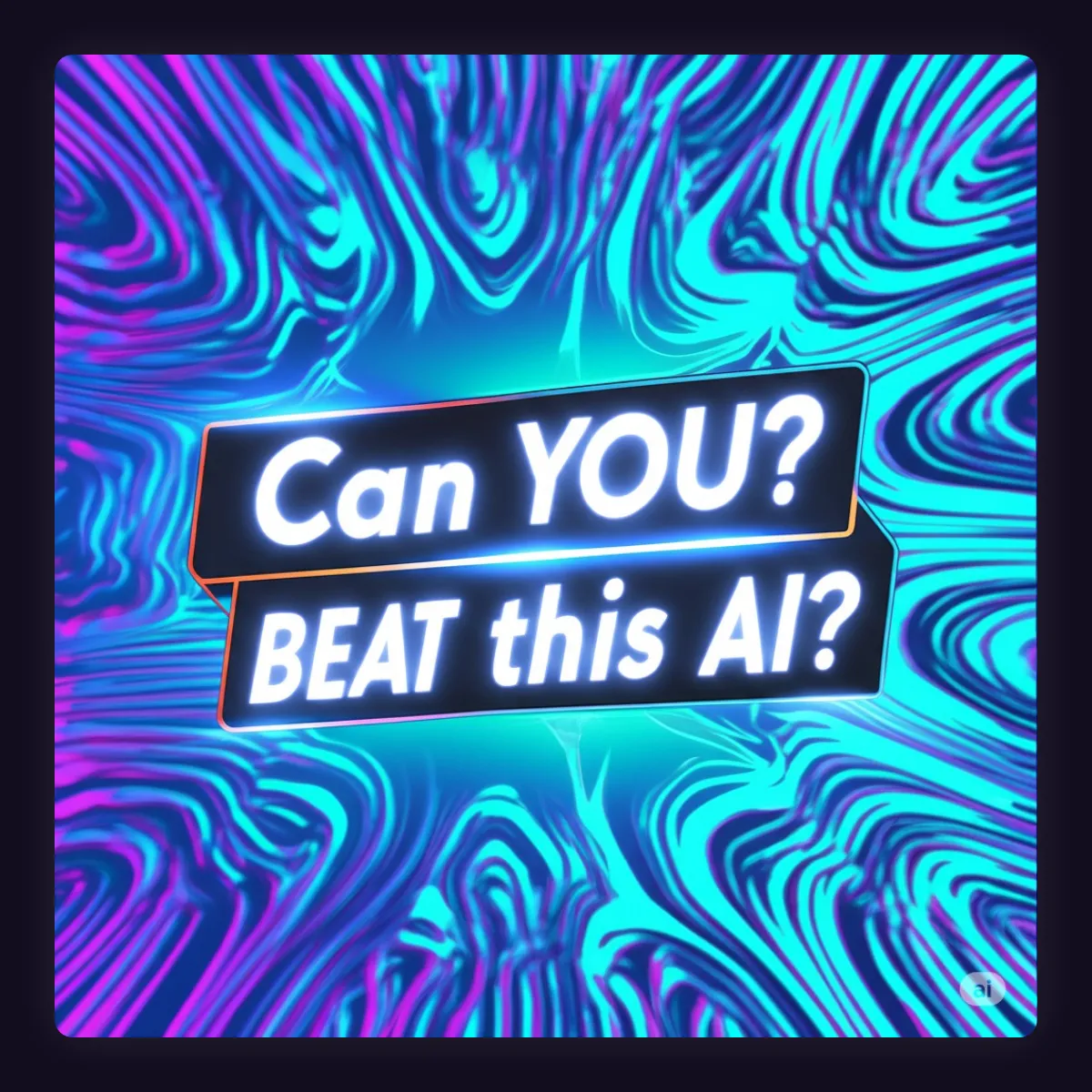 Can you Beat THIS AI?